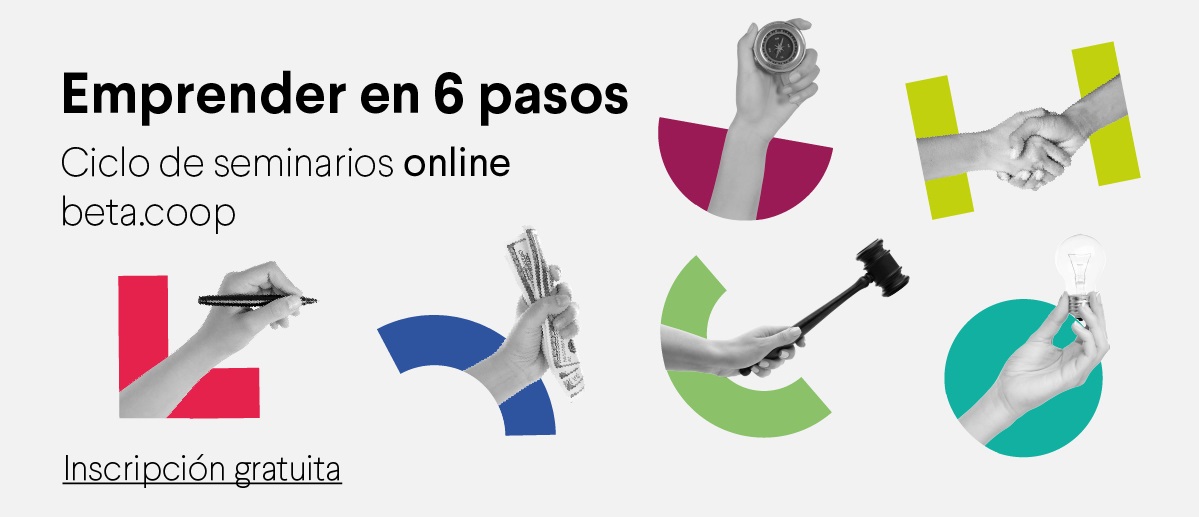 2ª CICLO DE SEMINARIOS BETACOOP PARA PERSONAS EMPRENDEDORAS: "EMPRENDER EN 6 PASOS"